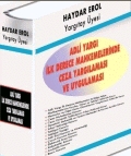 Adli Yarg lk Derece Mahkemelerinde Ceza Yarglamas ve Uygulamas - Haydar EROL - Yargtay yesi