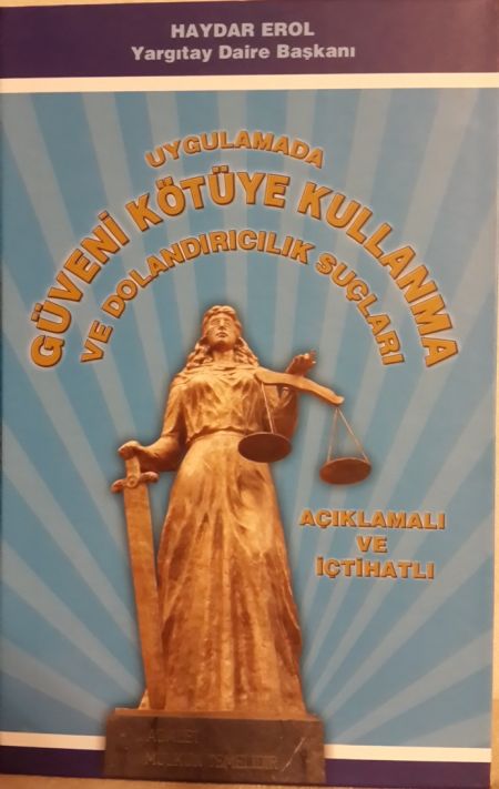 UYGULAMADA GVEN KTYE KULLANMA VE DOLANDIRICILIK SULARI